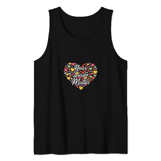 Speech Pathology Your Words Matter Speech Therapy Tank Tops