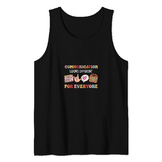 Speech Therapy Communication Looks Different For Everyone Tank Tops
