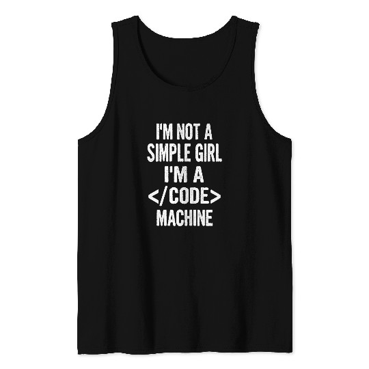 I m not a Simple Girl Female Code Programmer Developer Geek Tank Tops