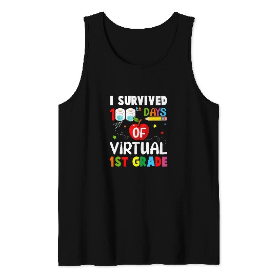 I Survived 100th Days of Virtual 1st Grade Student Teacher Tank Tops