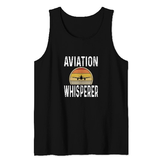 Funny Aviation Whisperer Retro Airplane Pilot Pilots Dad Tank Tops