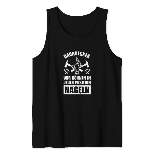Roofer handyman carpenter construction worker building 7 Tank Tops