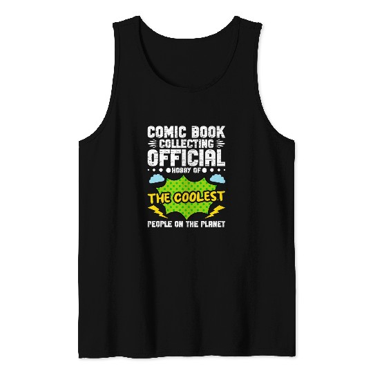Comic Book Collecting Comic Book Owner Comics Collector Tank Tops