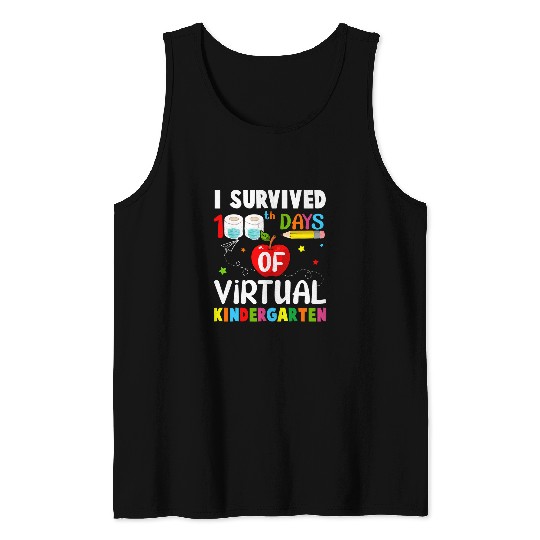 I Survived 100th Day of Virtual Kindergarten Student Teacher Tank Tops