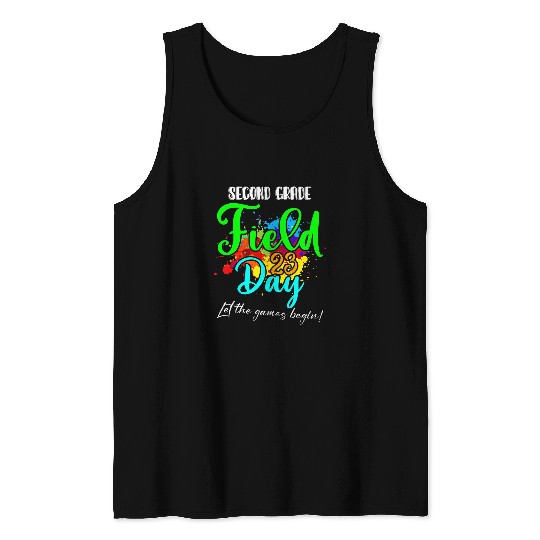 Second Grade School Field Day Trip Let The Games Begin Tank Tops