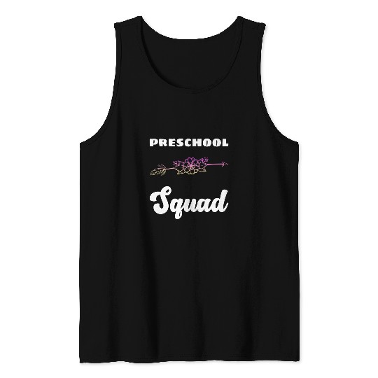 Preschool Squad Teacher Student Team Back To School Tank Tops