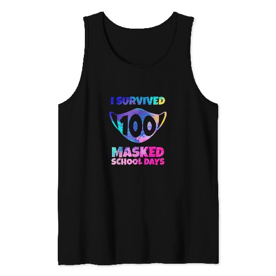 I Survived 100 Masked School Days Student Teacher Funny Tank Tops