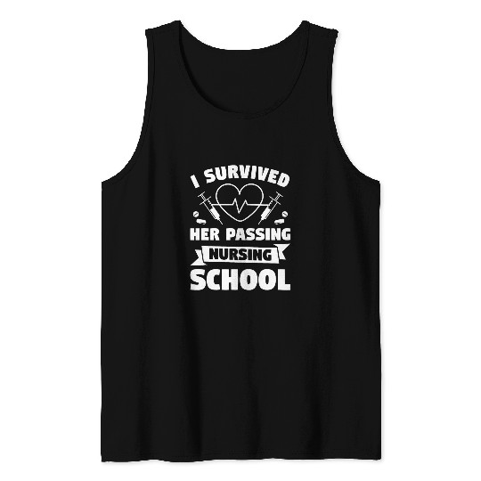 I Survived Her Passing Nursing School Boyfriend Tank Tops