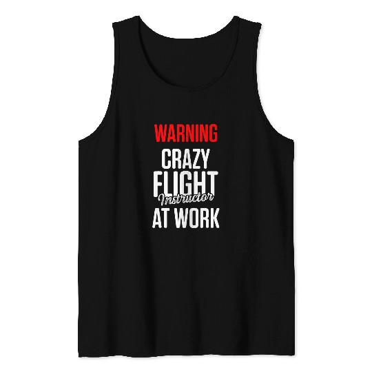 Flight Instructor Pilot Aviation Trainer 37 Tank Tops