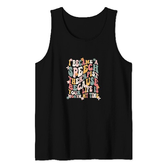Pathology Slp Therapist Speech Therapy Pathologist Therapy Tank Tops