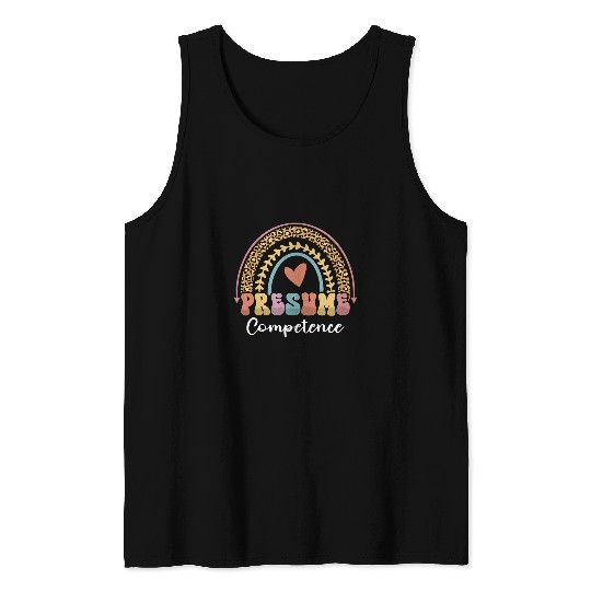 Presumed Competence Occupational Therapy Funny SpEd Teacher Tank Tops