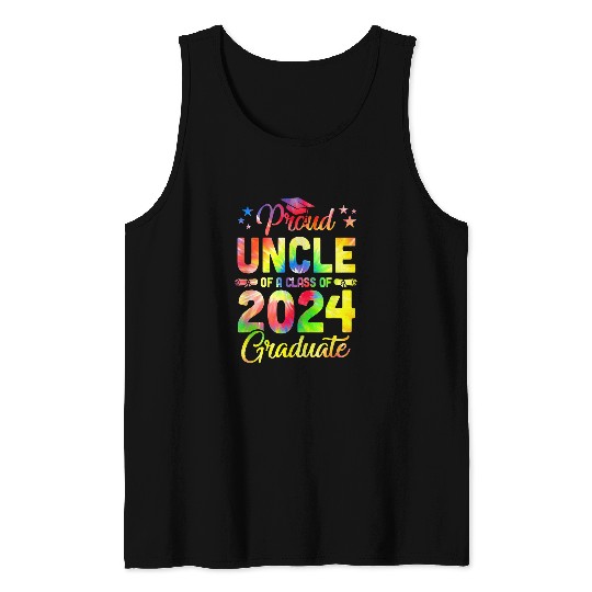 Proud Uncle Of A Class Of 2024 Graduate Senior 24 Tie Dye Tank Tops