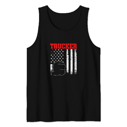 Trucker Funny Truck Driver 30 Tank Tops