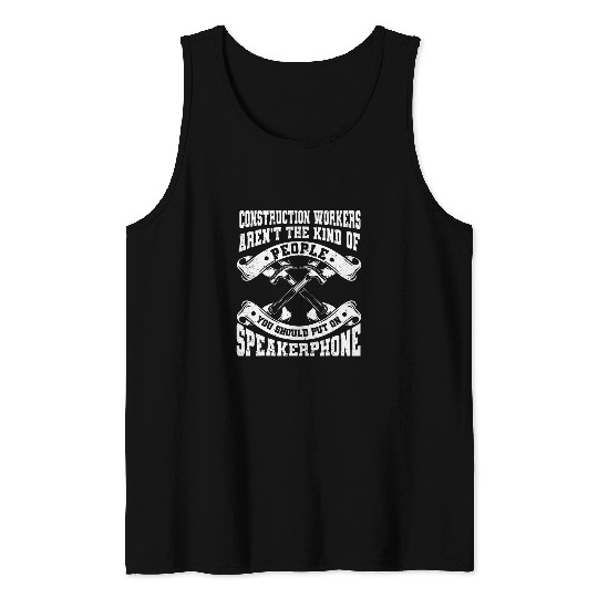 Funny Construction Worker Tank Tops