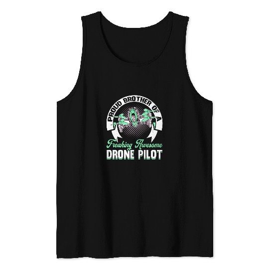 Quadcopter Drone Pilot Brother 1 Tank Tops