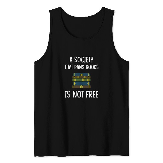 Banned Book Reader Lover Library Librarian Read Reading Tank Tops