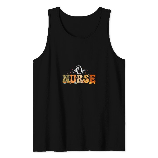 OR nurses Operating Room nursess Fall Thanksgiving Halloween Tank Tops