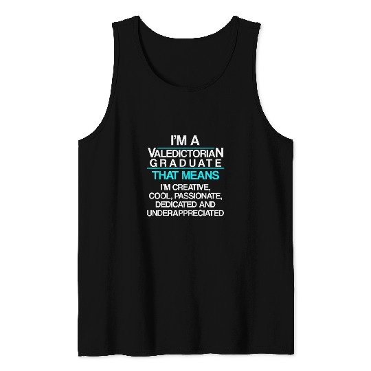 Valedictorian Graduate Class Creative Funny Graduation Tank Tops