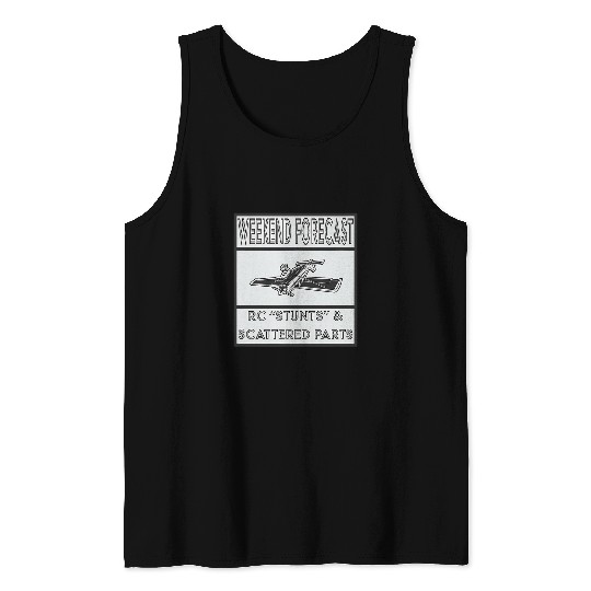 Weekend Forecast RC Stunts Scattered Parts Tank Tops