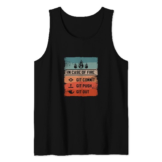 In Case Of Git Commit Git Push Git Out Programmer Coder Tank Tops