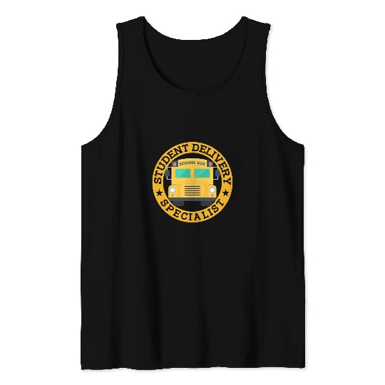 Preschool teach School Bus Student Delivery Specialist Tank Tops