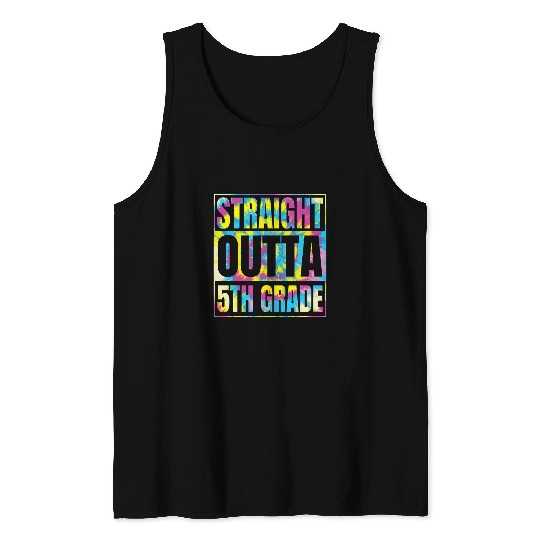 Straight Outta 5th Grade Class Fifth Grade Graduation Tank Tops