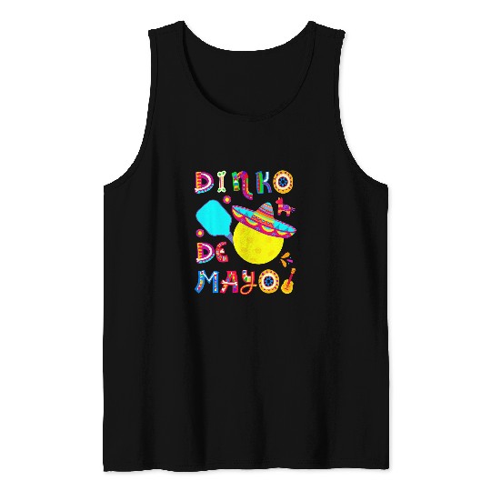 Dinko De Mayo Funny Cinco De Mayo Funny Pickleball Tank Tops