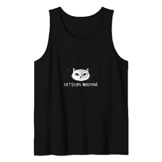 CATscan Machine Cat Lover Funny Kitten Humor 10 Tank Tops