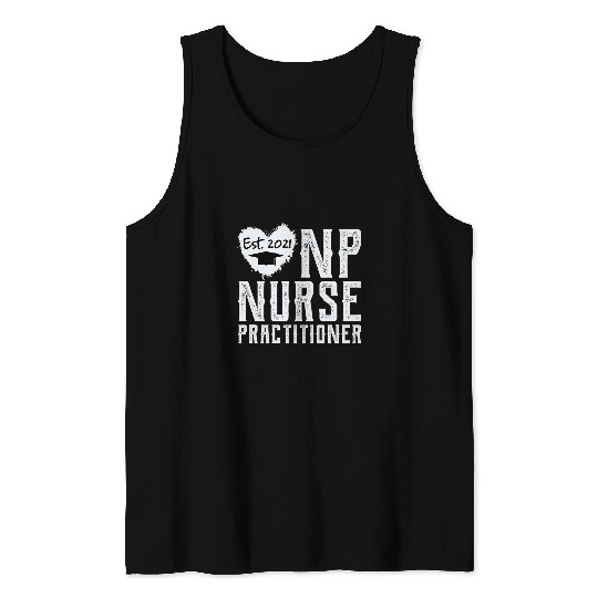 nurses Practitioner Graduation NP APRN nurses Grad Funny Tank Tops