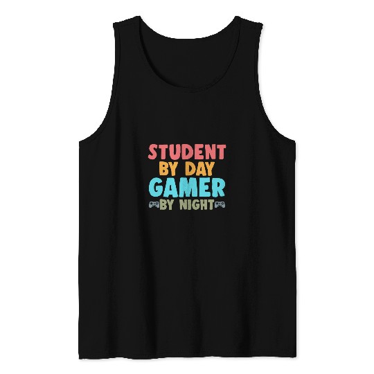 Student By Day Gamer By Night Funny Tank Tops