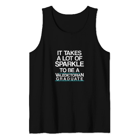 Valedictorian Graduate Class Pride Funny Graduation 1 Tank Tops