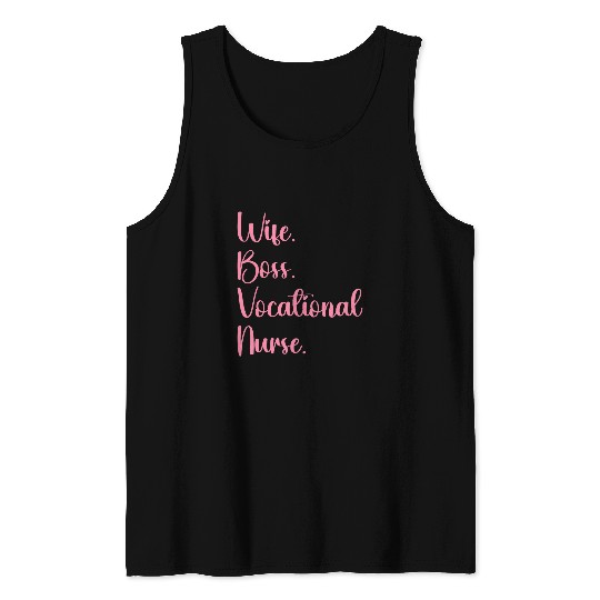 Wife Boss Vocational nurses Appreciation Tank Tops