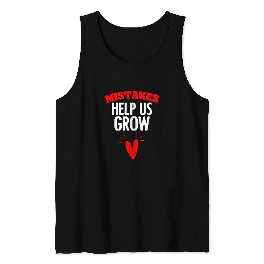 Growth Mindset Positive Message for Teachers Student Tank Tops