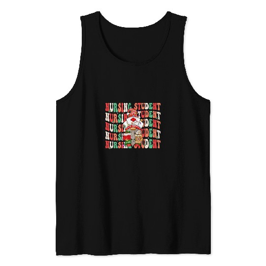 Groovy Student nurses Christmas Gnome Funny Nursing Student 2 Tank Tops