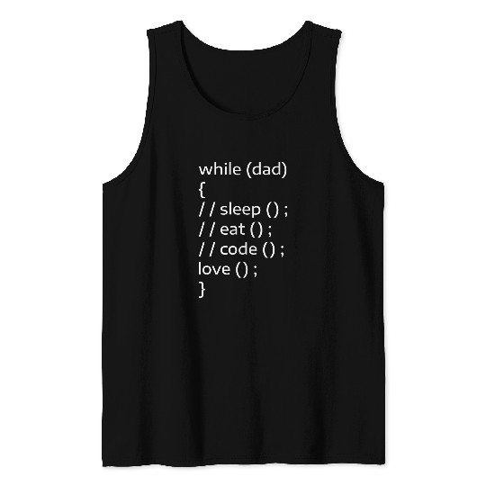 While Dad Sleep Eat Code Love Programmer Programming Coder Tank Tops