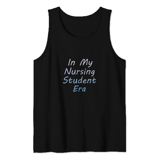 In My Nursing Student Era Future nurses Future RN nurses 2 Tank Tops