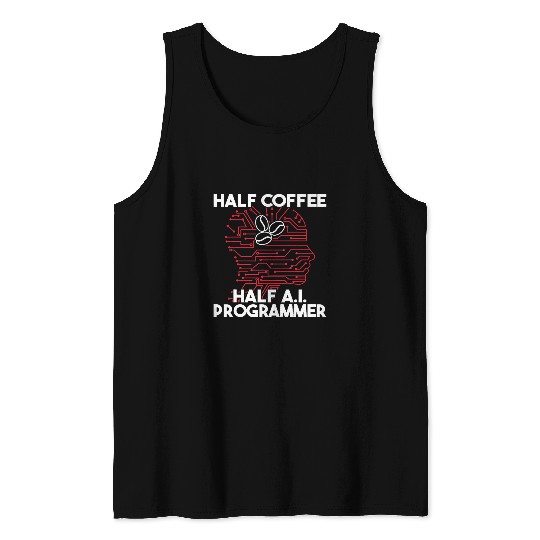 Half Coffee Half AI Programmer men artificial intelligence Tank Tops