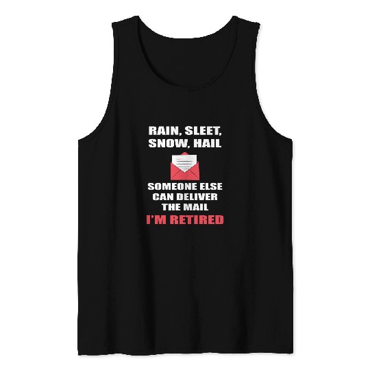 Im Retiered Postal Worker Tank Tops