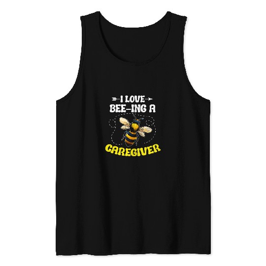 I Love Beeing a Caregiver Support Worker Bumblebee Tank Tops