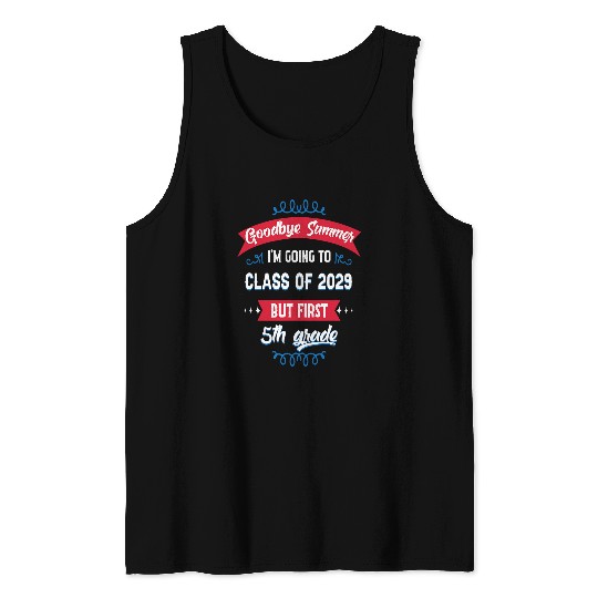 Funny Fifth 5th Grade Student Class of 2029 Back to School Tank Tops