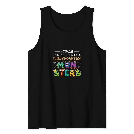 Halloween I Teach The Cutest Little Kindergarten Monsters Tank Tops