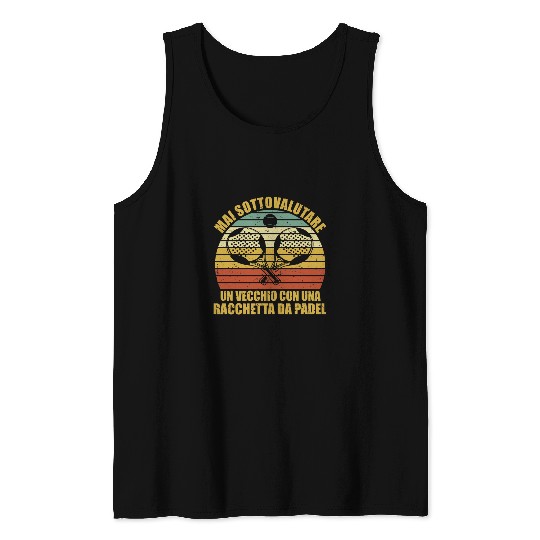 Mens Padelist Old in Paddel Tennis Gift Player Tank Tops
