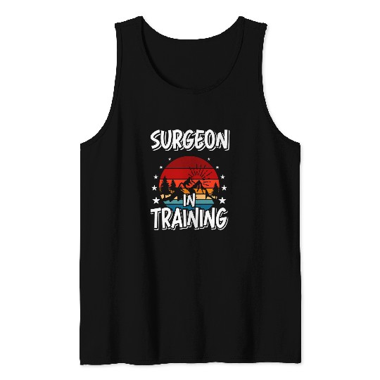 Surgeon in Training Future Surgeon Tank Tops