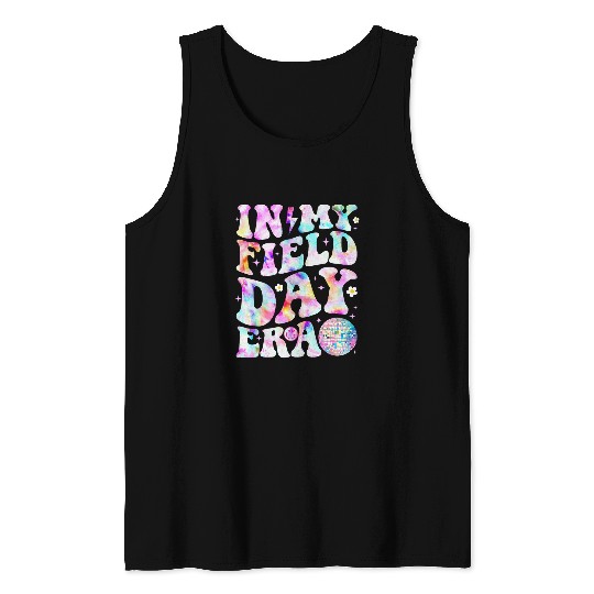 In My Field Day Era Fun Day Groovy Funny Teacher Student Tank Tops