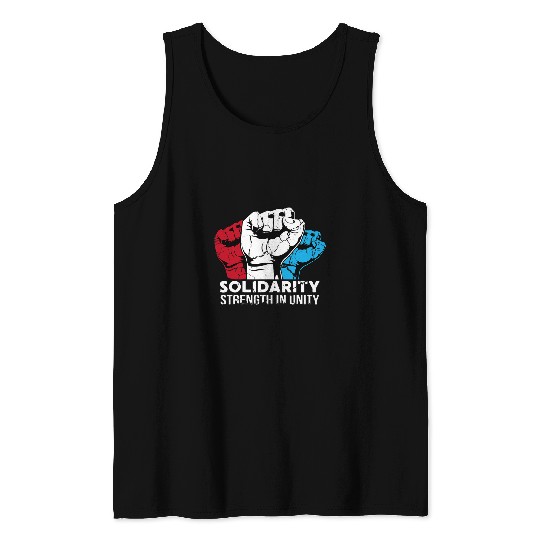 Solidarity Strength In Unity Raised Fists Patriotic Worker Tank Tops