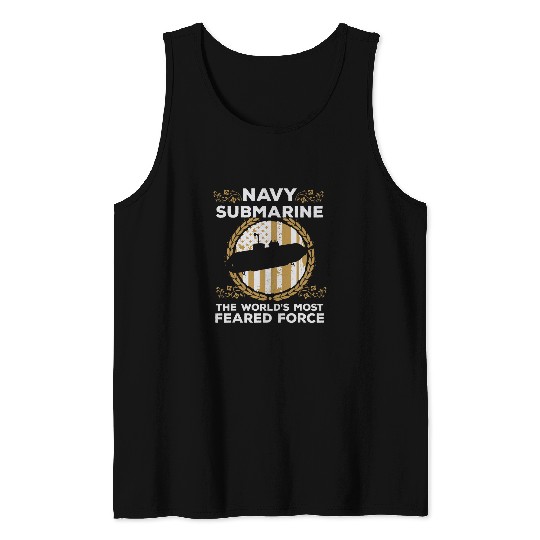 Cool Submarine mosts Feared forces Submariners Tank Tops