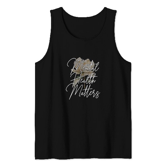 Mental Health Matters Mental Awareness Counsellor Therapist Tank Tops