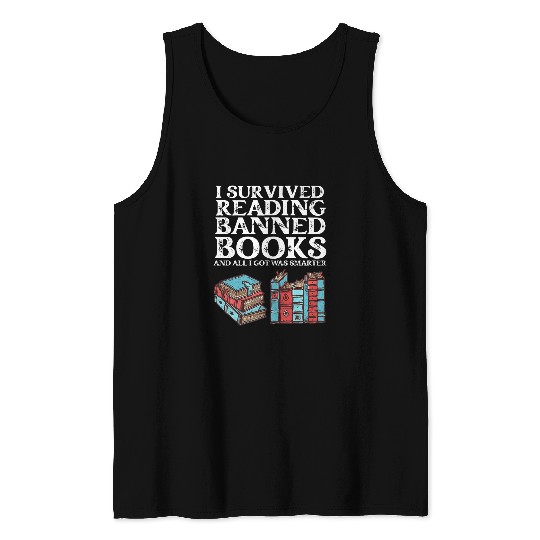 I Survived Reading Banned Books Book Lover Bookaholic 8 Tank Tops