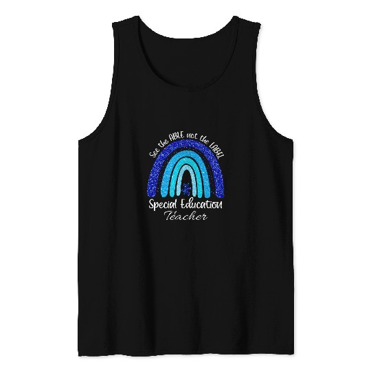 Special Education See The Able Not Label Blue Rainbow Autism Tank Tops