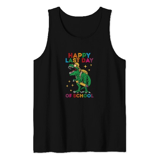 Happy Last Day of School Teacher Student Graduation 11 Tank Tops